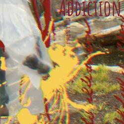 Addiction