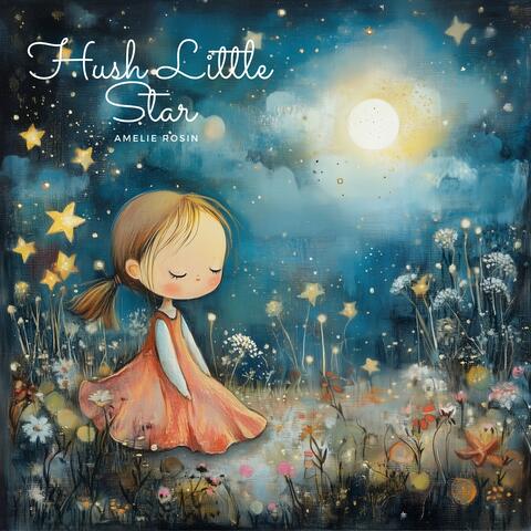 Hush Little Star
