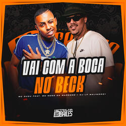 Vai Com a Boca No Beck