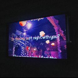 (Is This My) Last Night With You?
