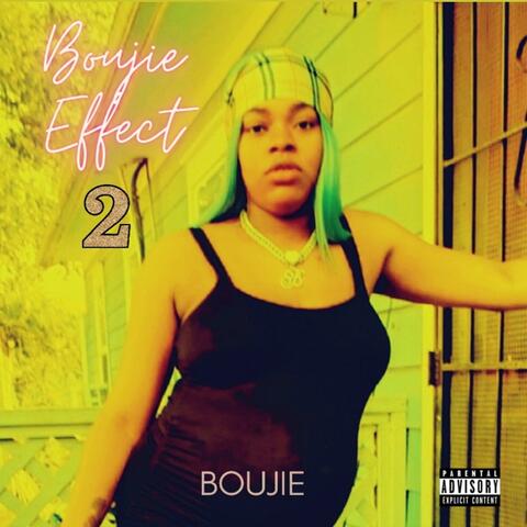 BoujeeEffect 2