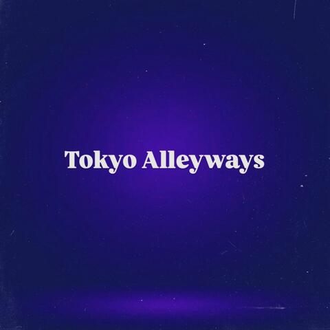Tokyo Alleyways