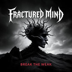 Break the Weak