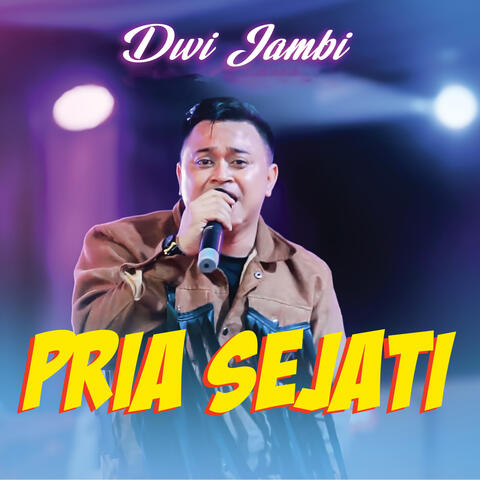 Pria Sejati