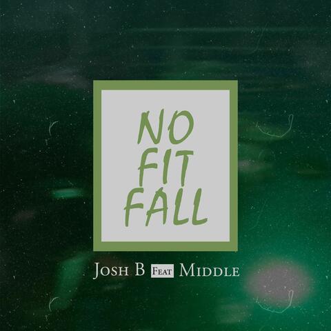 No fit fall