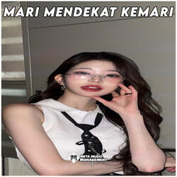 DJ Mari Mendekat Kemari Simple Bangers