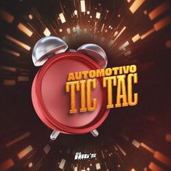 Automotivo Tic Tac
