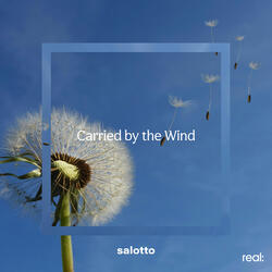 Carried by the Wind