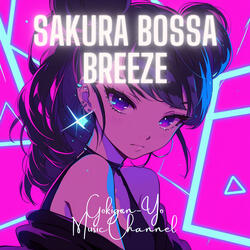 Sakura Bossa Breeze