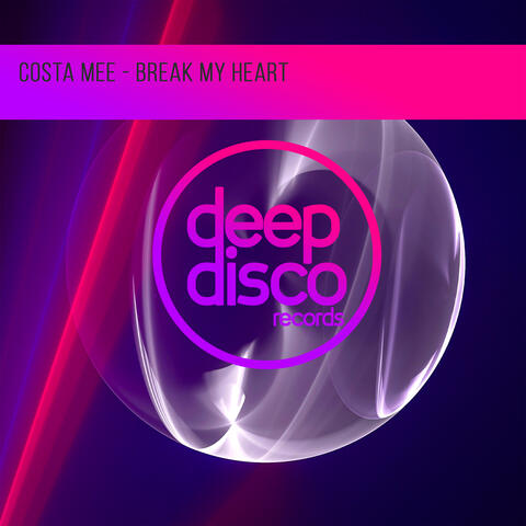 Break My Heart