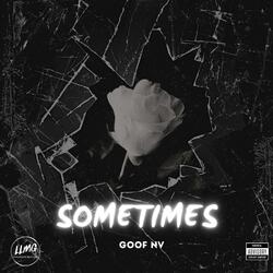 Sometimes