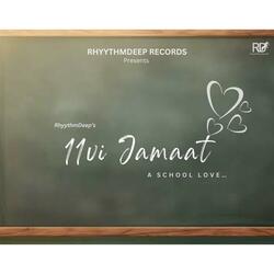 11vi Jamaat (A School Love)