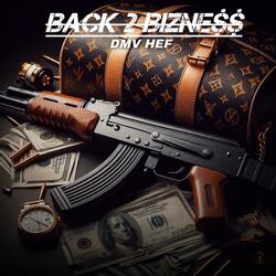 Back 2 Bizne$$