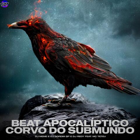 BEAT APOCALÍPTICO CORVO DO SUBMUNDO