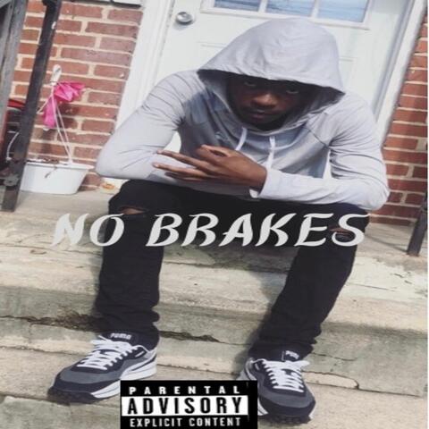 No Brakes