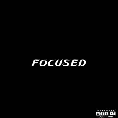 Focused