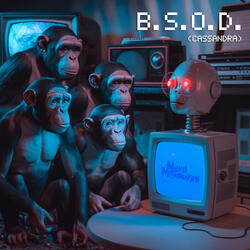 B.S.O.D. (Cassandra)