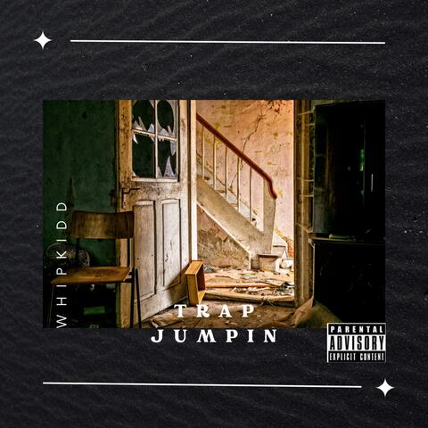 Trap Jumpin