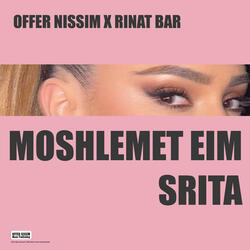 MOSHLEMET EIM SRITA