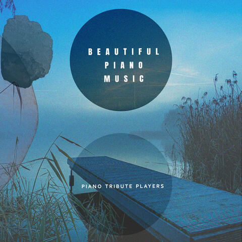 Beautiful Piano Music