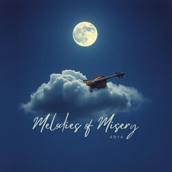 Melodies Of Misery