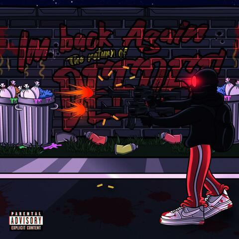 IM BACK AGAIN : THE RETURN OF DD