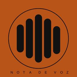 NOTA DE VOZ