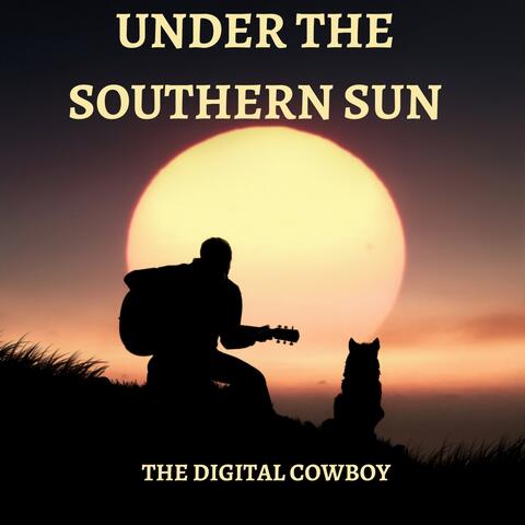 Under the Southern Sun