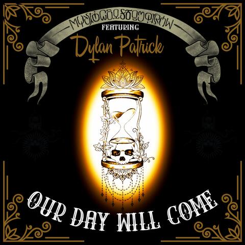 Our Day Will Come