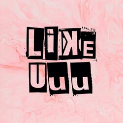 Like UUU