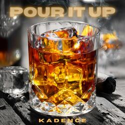 Pour It Up