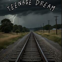 Teenage Dream