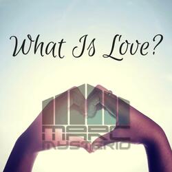 What Is Love