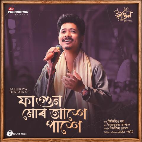 Fagun Mur Aakhe Paakhe