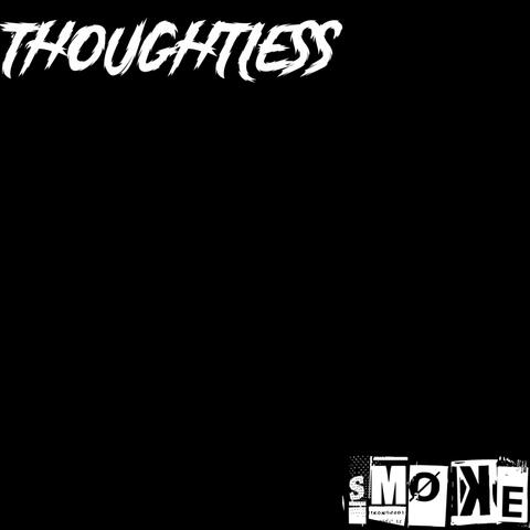 Thoughtless