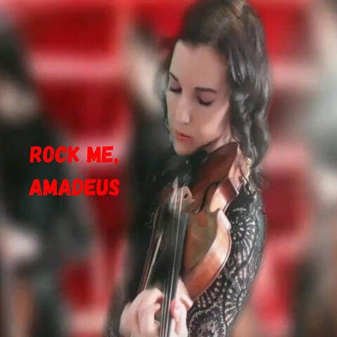 Rock me, Amadeus