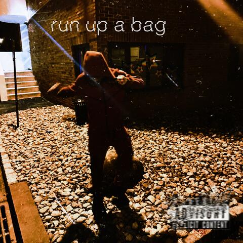 run up a bag