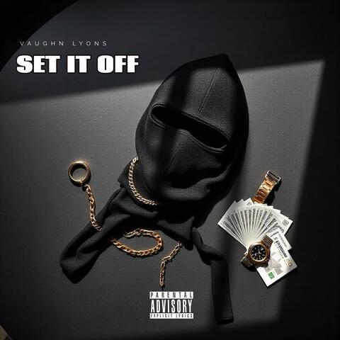 Set It Off