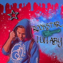 Rockstar Lullaby