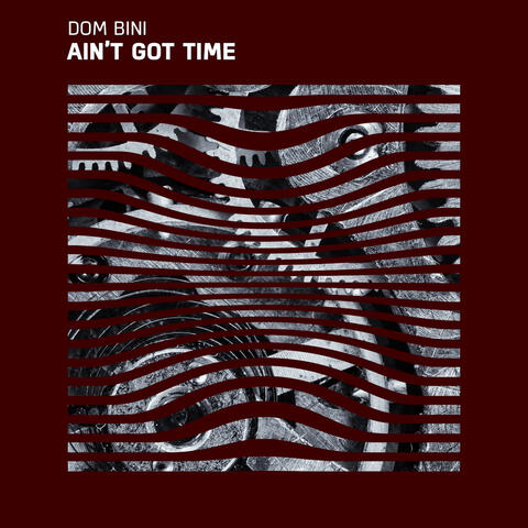 Ain’t Got Time