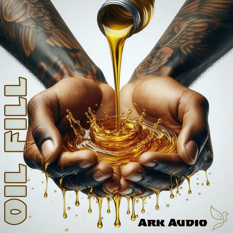 OIL FILL/ MORE LOVE