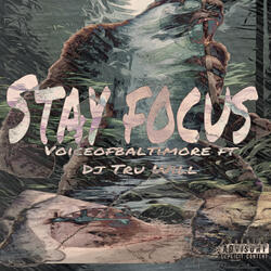 Stay focus