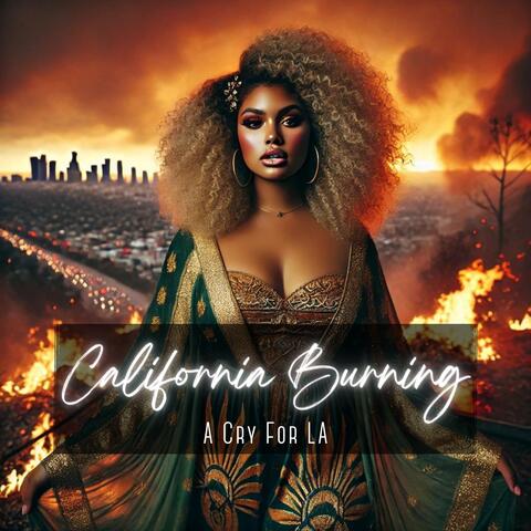 California Burning (A Cry for LA)