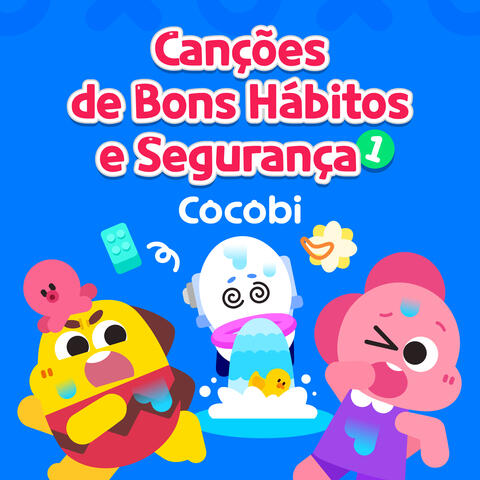 Canções de Bons Hábitos e Segurança Cocobi 1