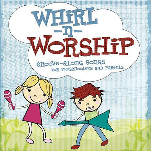 Whirl-N-Worship