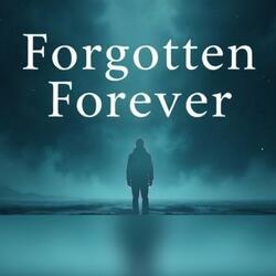 Forgotten Forever