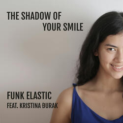 The Shadow of Your Smile