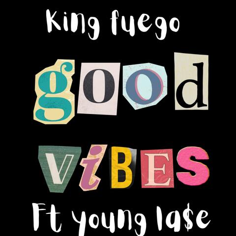 Good Vibes