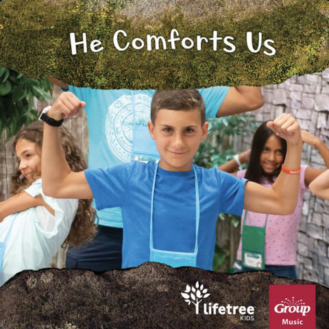 He Comforts Us
