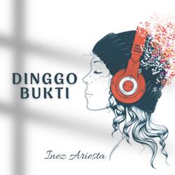 Dinggo Bukti